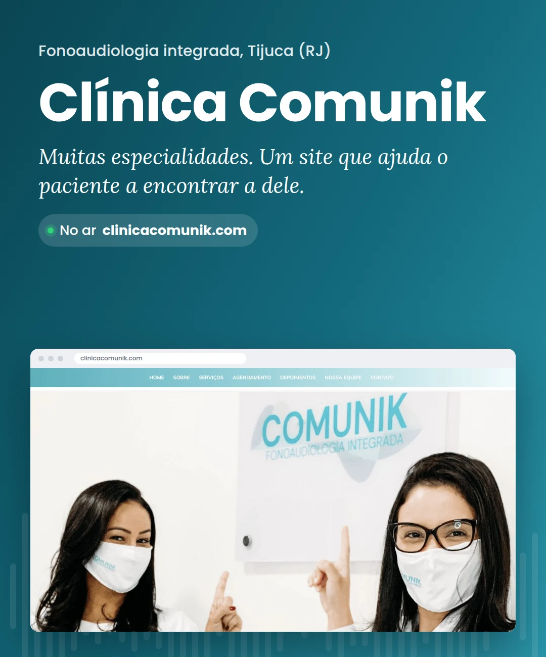 Banner do projeto Clínica Comunik: site de fonoaudiologia integrada na Tijuca, Rio de Janeiro, no ar em clinicacomunik.com